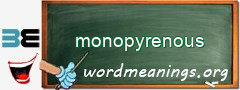 WordMeaning blackboard for monopyrenous